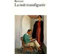 Rezvani – La Nuit transfigurée – Gallimard