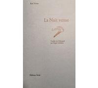 La Nuit venue Karl Kraus (Auteur)