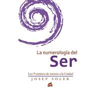 La Numerologia Del Ser - [Livre en VO] Soler Sala, Josep (Auteur)