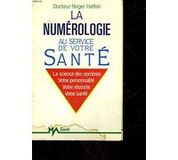 La numérologie au service de votre santé