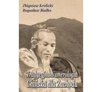 La numérologie chinoise traditionnelle pour l'Occident