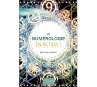 La numérologie en action ! - Evelyne Lehnoff - Bussiere - broché - Guide