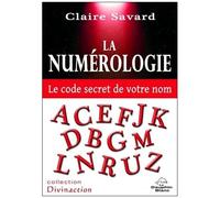 La Numérologie - Le Code Secret De Votre Nom