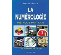 La numérologie : Méthode pratique