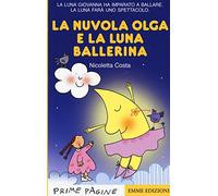 La nuvola Olga e la Luna ballerina