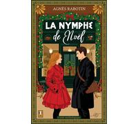 La Nymphe de Noël - Agnès Rabotin - Vt Editions - broché - Contes / Légendes