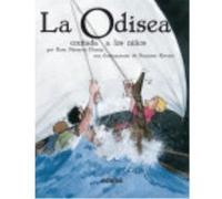 La Odisea Contada A Los Niños (Versión En Rústica) - Homero, Rovira, Francesc (il.), Navarro Durán, Rosa (adapt.) Homero, Rovira, Francesc Il , Navarro Durán, Rosa Adapt (Auteur)