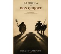 La Odisea de Don Quijote