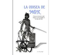 La odisea de MOK: Conoce la historia del imperio hitita desde la mirada de Mok