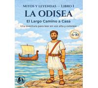 La Odisea: El Largo Camino a Casa - Una aventura para leer en voz alta y colorear