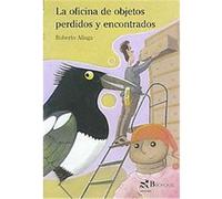 La oficina de objetos perdidos y encontrados/ The Lost And Found Office, Saltamontes/ Grasshopper Roberto Aliaga (Auteur)