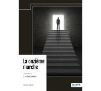 La onzième marche - Louise Merlot - Nombre 7 - relié - Roman