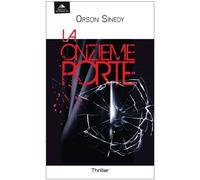 La onzième porte - Orson Sinedy - Detrad - Poche - Roman