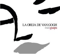 La Oreja de Van Gogh – Mas Guapa – Import