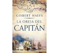 La Oreja Del Capitán - [Livre en VO] Haefs, Gisbert (Auteur)