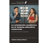 La orientación académica en el sistema educativo camerunés: Consideraciones teóricas y prácticas