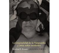 La originalidad de la Vanguardia y otros mitos modernos