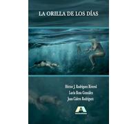 la orilla de los días