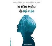 La Otra Mitad De Mi Vida