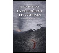 Là où brûlent les collines