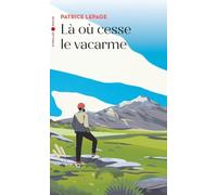 Là où cesse le vacarme