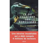 Là où chantent les écrevisses Delia Owens (Auteur)