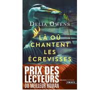 Là où chantent les écrevisses - Delia Owens - Points - Poche - Roman