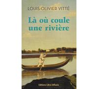 Là où coule une rivière