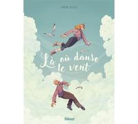 Glénat Là où danse le vent