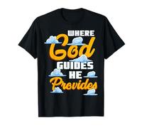 Là où Dieu Guide, il fournit la Religion et la Foi chrétiennes T-Shirt
