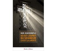 Là où est l'esprit du Seigneur, là est la liberté
