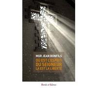 Là où est l'esprit du Seigneur, là est la liberté