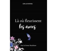 Là où fleurissent les âmes