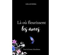 Là où fleurissent les âmes