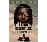 Là où gisent les endormies (broché)