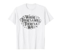 Là où il y a Un Testament, il Existe Un Moyen de Donner du Pouvoir à Un Proverbe T-Shirt