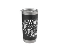 Là où il y a un testament, il y a un moyen de typographie des proverbes Gobelet isotherme en acier inoxydable double paroi