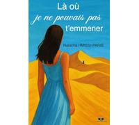 Là où je ne pouvais pas t’emmener