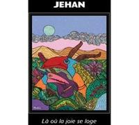 Là où la joie se loge