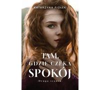 Là où la paix attend - Katarzyna Fiołek (Buch auf Polnisch)