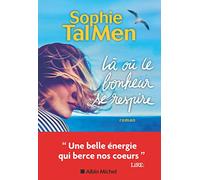 Sophie Tal Men – Là où le bonheur se respire – Les Éditions Albin Michel