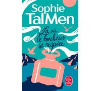 Sophie Tal Men – Là où le bonheur se respire