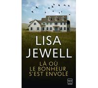 Là Où Le Bonheur S'est Envolé