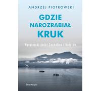 Là où le corbeau a fait des siennes Andrzej Piotrowski (Buch auf Polnisch)