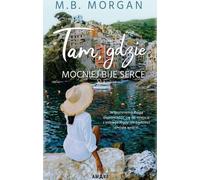 Là où le cœur bat plus fort - M.B. Morgan (Buch auf Polnisch)