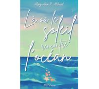 Là où le soleil rencontre l'océan