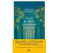 Là où les arbres rencontrent les étoiles - Laura Bourgeois - Charleston - broché - Roman