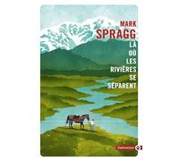 LÀ OÙ LES RIVIÈRES SE SÉPARENT NED