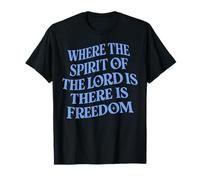 Là où l'esprit du Seigneur est la liberté Religion chrétienne T-Shirt