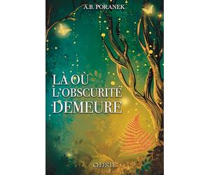 Là où l'obscurité demeure